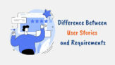 Difference Between User Stories and Requirements