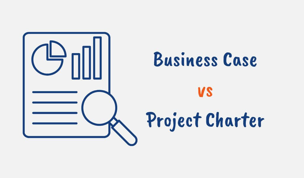 Business Case vs Project Charter
