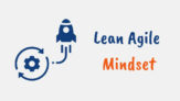 Lean Agile Mindset