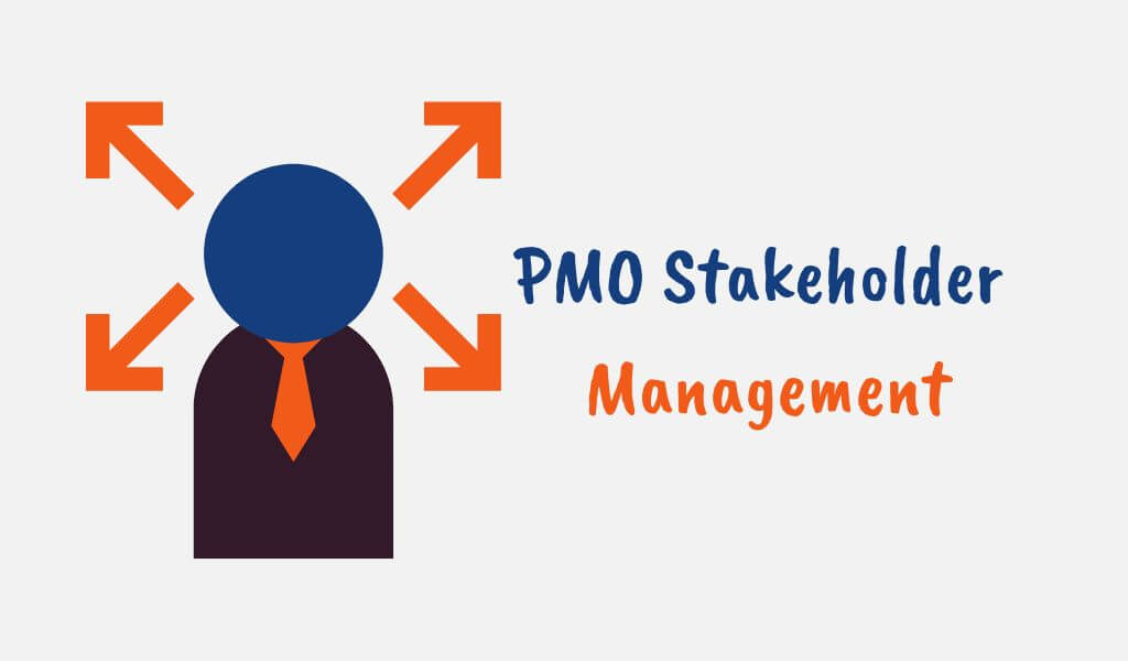 PMO Stakeholder Management