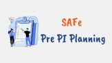 SAFe Pre PI Planning
