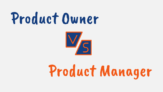 Product Owner vs Product Manager