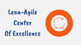 Lean-Agile Center of Excellence