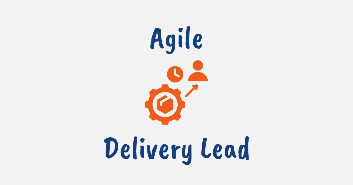 Role of Delivery Lead in Agile
