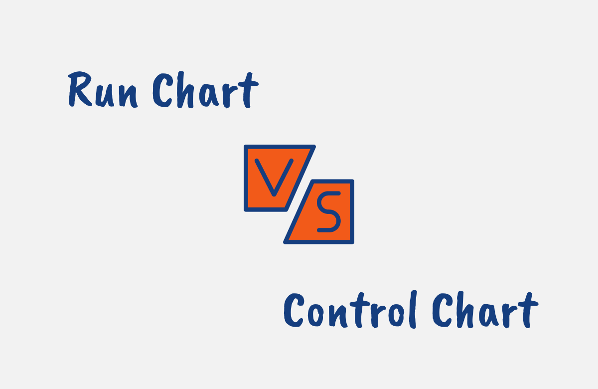Run Chart vs Control Chart