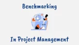 what is benchmarking in project management