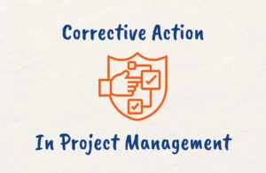 Corrective action in project management