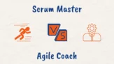 Difference Between Agile Coach and Scrum Master