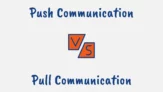 Difference Between Push and Pull Communication