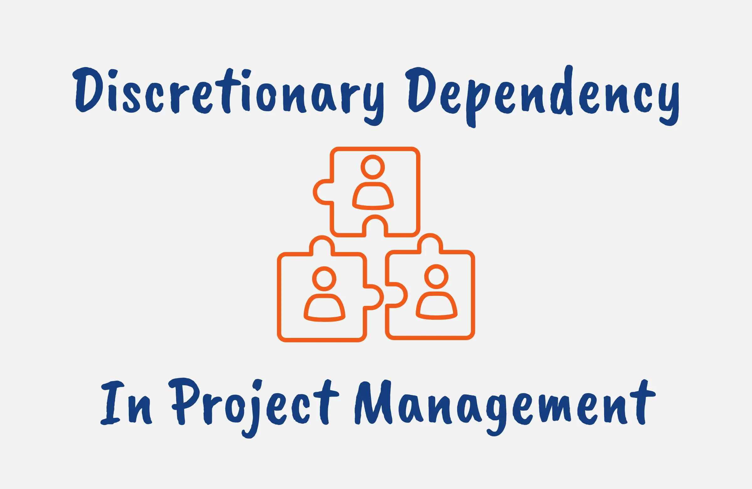 Types of Dependencies in Project Management