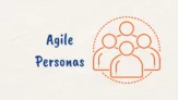 What are Agile Personas