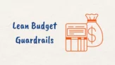 What are Lean Budget Guardrails