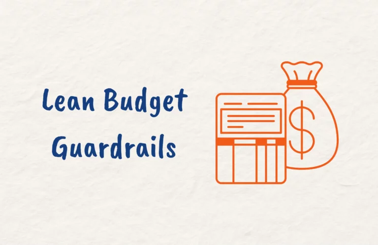 What are Lean Budget Guardrails