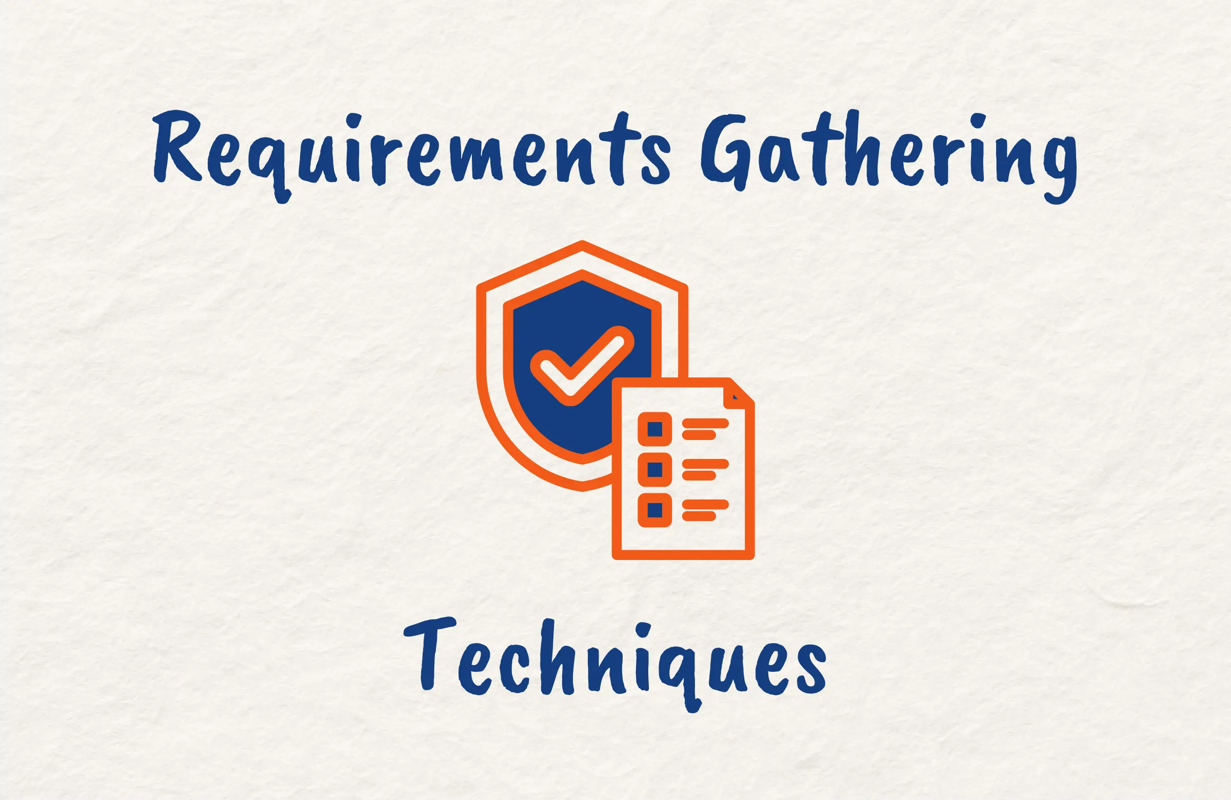 What is Requirements Gathering in Business Analysis
