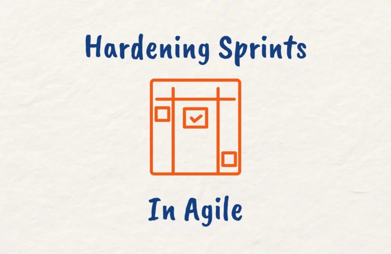 What is a Hardening Sprint in Agile