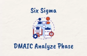 Six Sigma DMAIC Analyze Phase