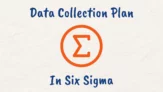 What is a Data Collection Plan in Six Sigma