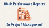 Work Performance Reports in Project Management