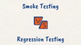 smoke testing vs regression testing
